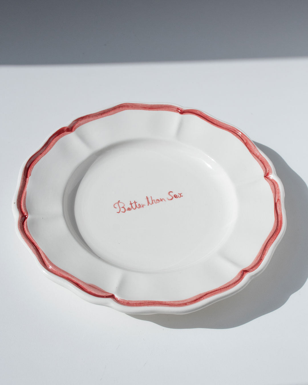 "Better then S*x" Fil Rouge Plate